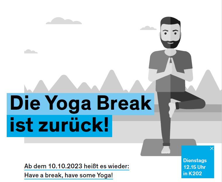 Plakat die Yoga Break ist zurück, immer dienstags von 12:15 bis 12:45 Uhr